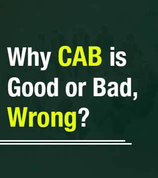 Why CAB is Good or Bad, Wrong?