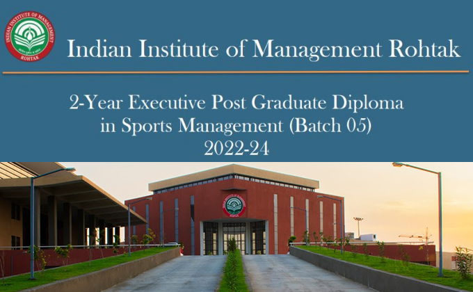 IIM Rohtak 2-Year Executive Post Graduate Diploma in Sports Management
