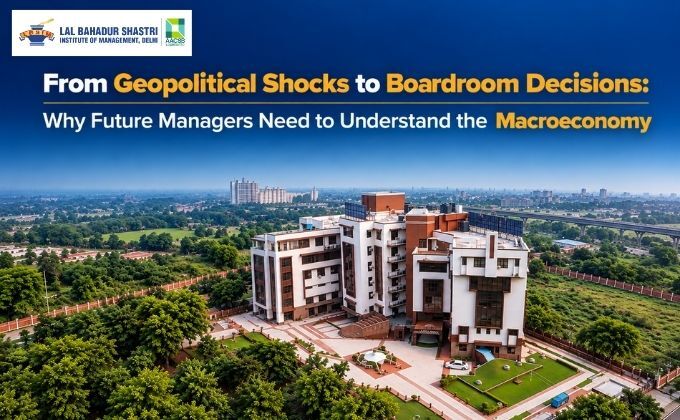 From Geopolitical Shocks to Boardroom Decisions: Why Future Managers Need to Understand the Macroeconomy